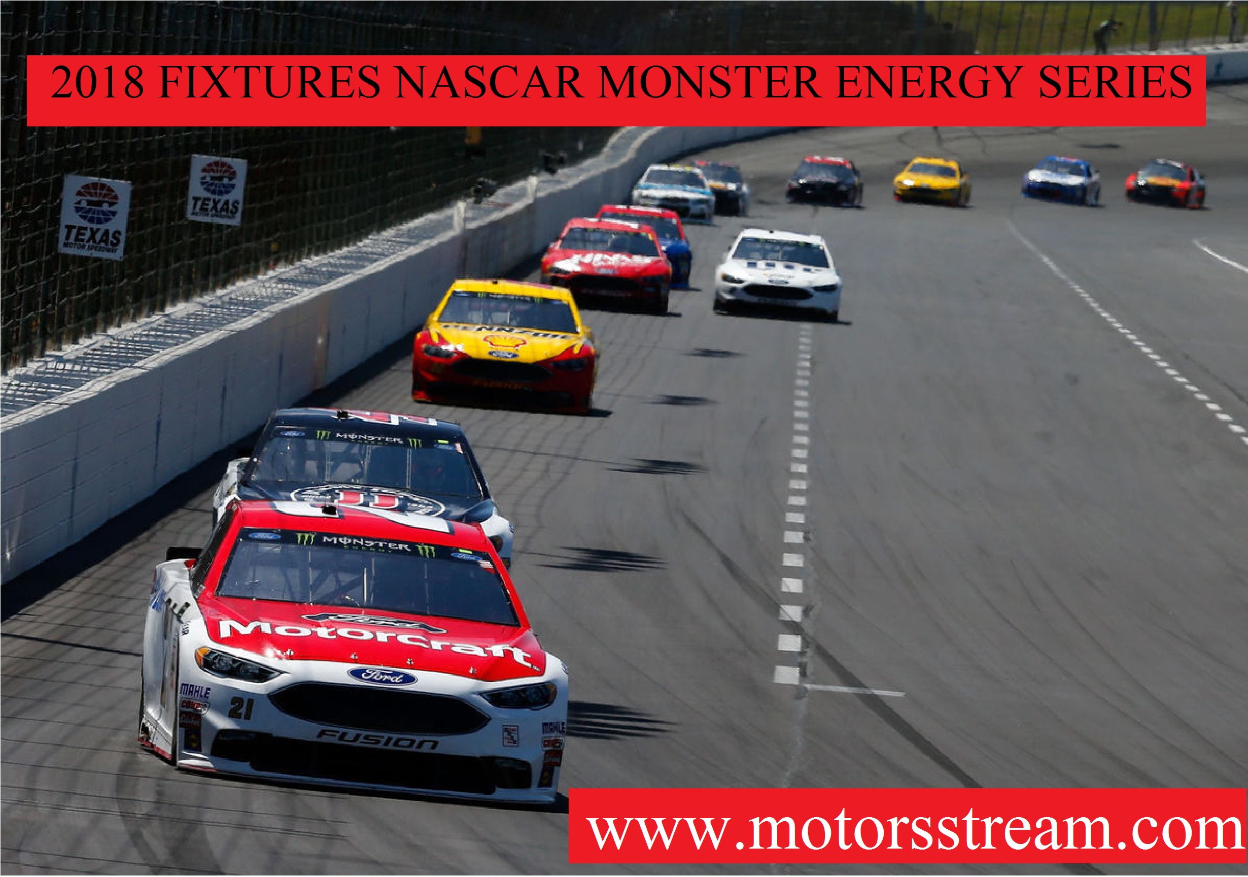 2018 Fixtures NASCAR Monster Energy Series