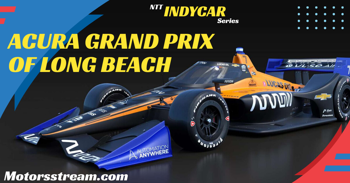 indycar-acura-grand-prix-of-long-beach-live-stream