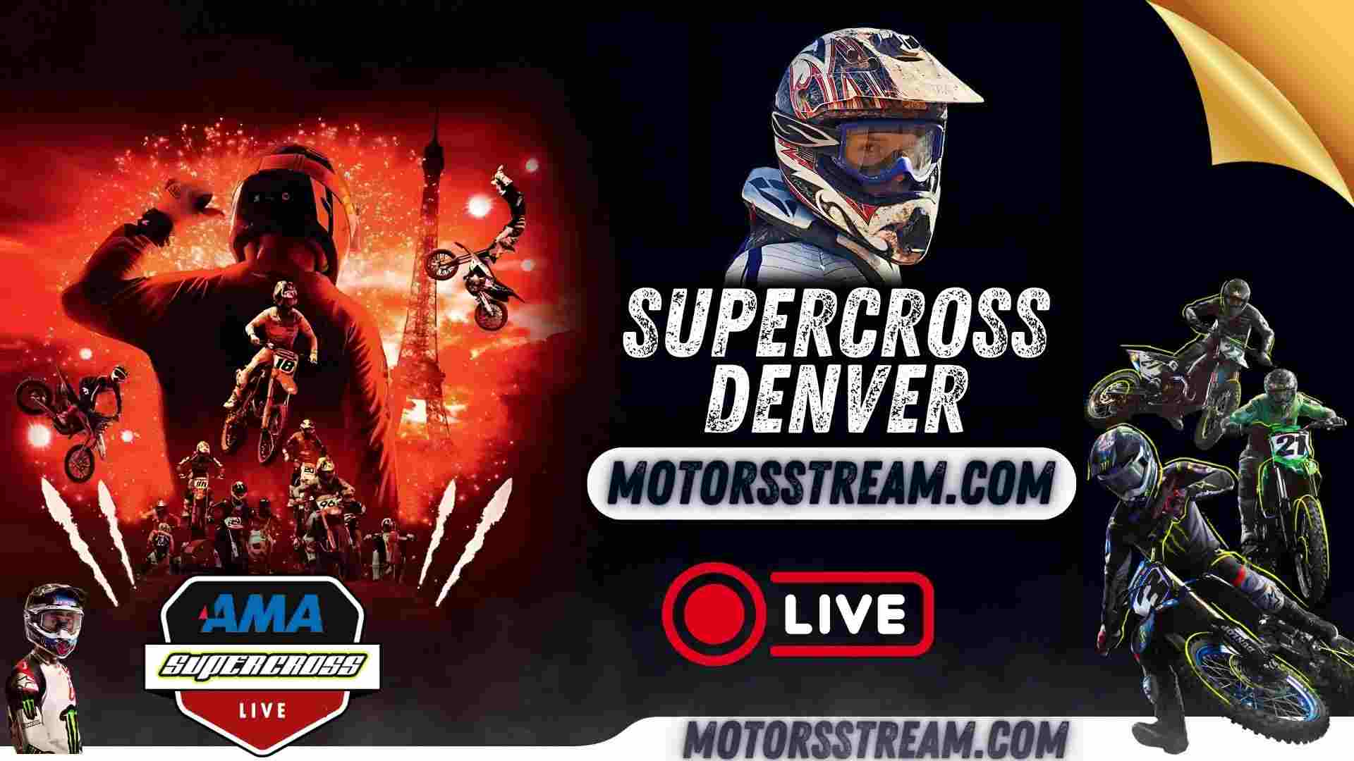 AMA Supercross Denver Live Stream Round 16