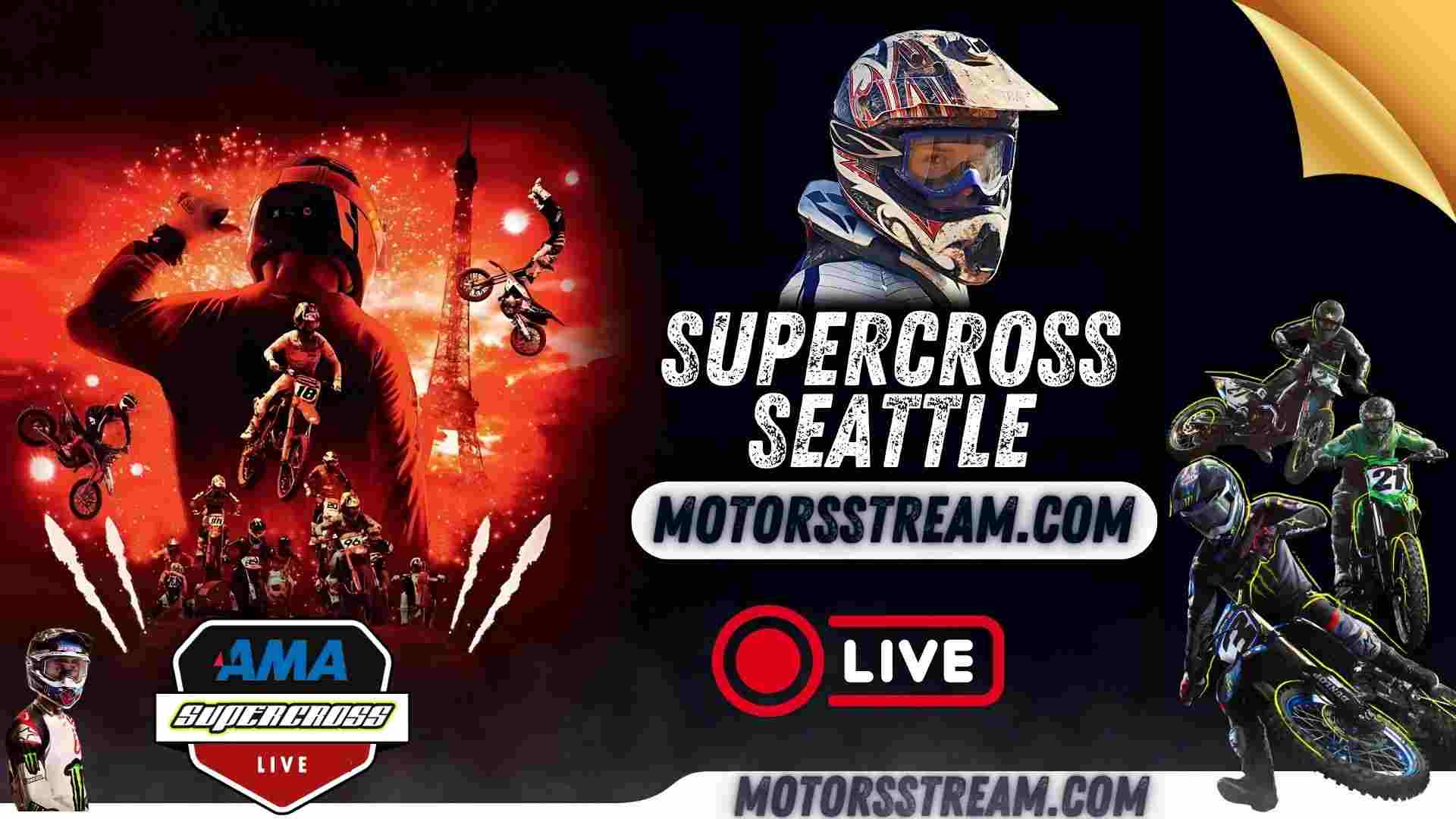 Live Seattle Supercross Streaming