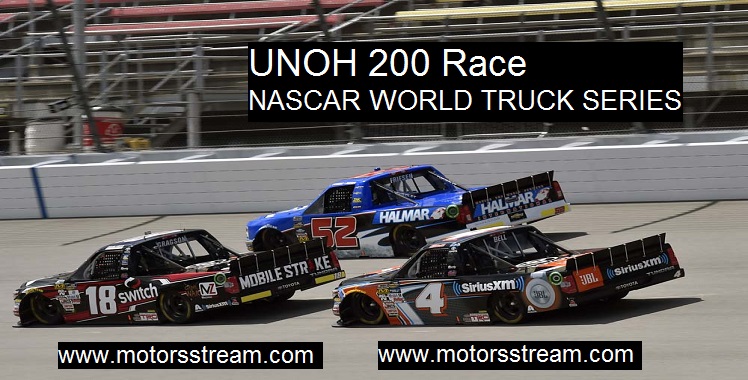 Watch Live Unoh 200 Nascar World Truck Series